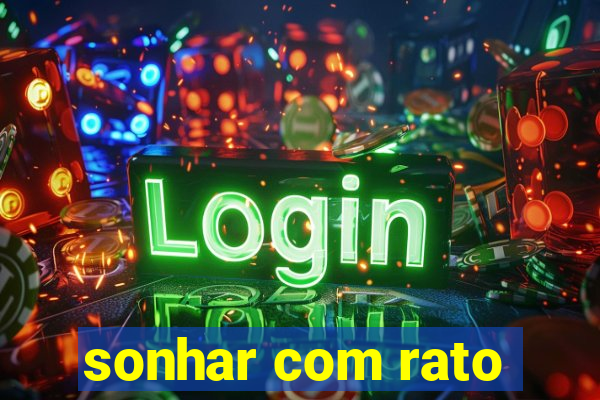 sonhar com rato